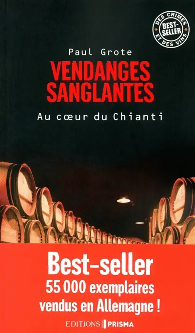 Vendanges sanglantes : au coeur du Chianti