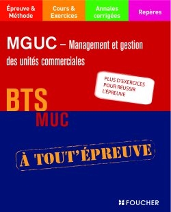 MGUC-Management et gestion des unités commerciales : BTS MUC