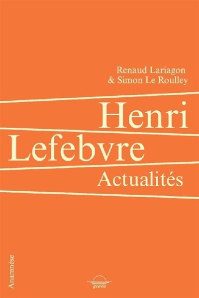Henri Lefebvre : actualités