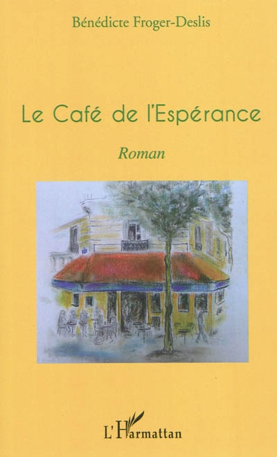 Le café de l'espérance