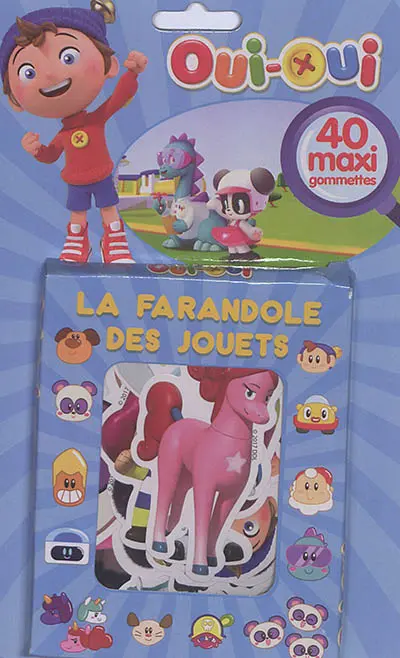 Oui-Oui : la farandole des jouets : 40 maxi gommettes