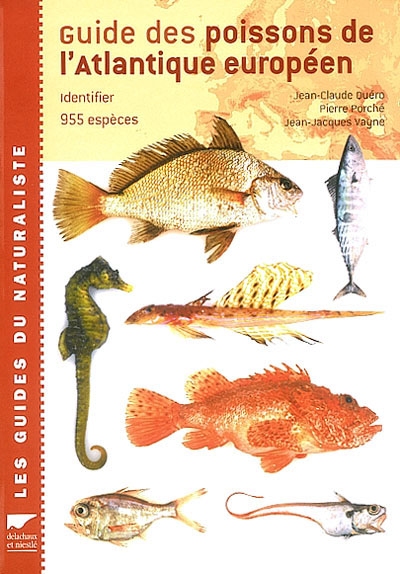 Guide des poissons de l'Atlantique européen : identifier 955 espèces