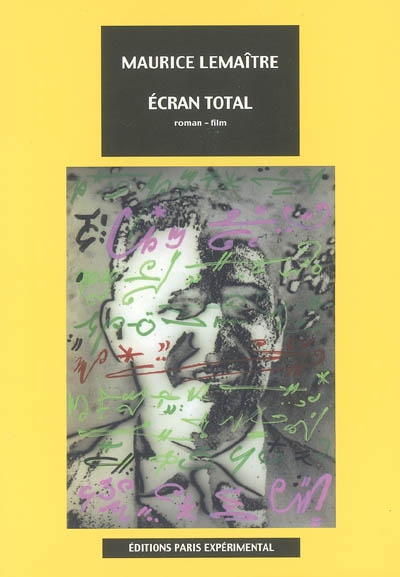 Ecran total : roman-film