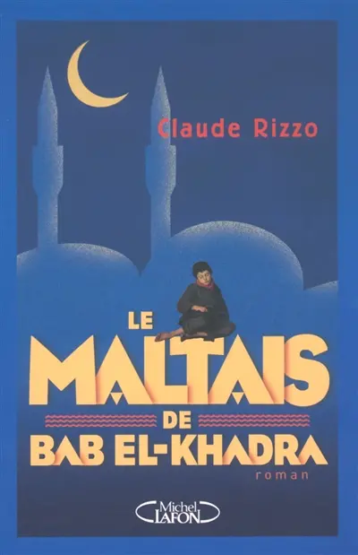 Le Maltais de Bab El-Khadra