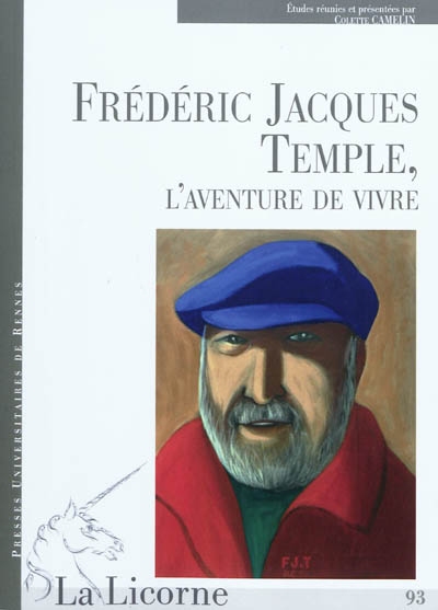 Frédéric Jacques Temple, l'aventure de vivre