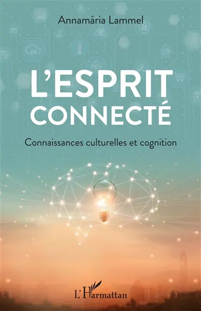 L'esprit connecté : connaissances culturelles et cognition