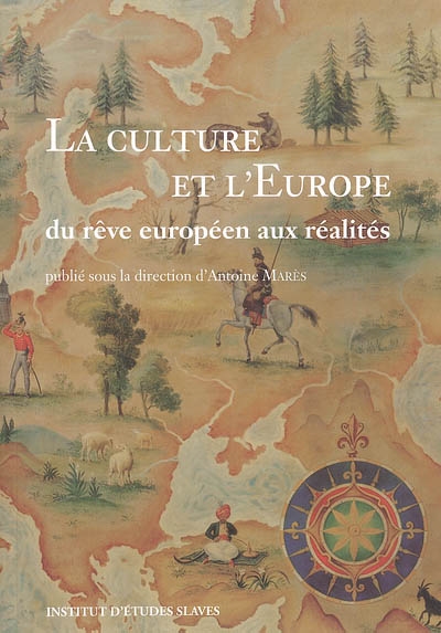 La culture et l'Europe, du rêve européen aux réalités : colloque international à la Fondation Singer-Polignac le 31 mars 2005