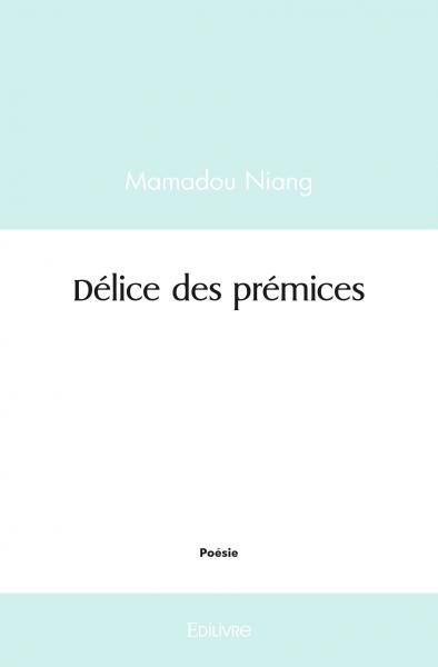 Délice des prémices