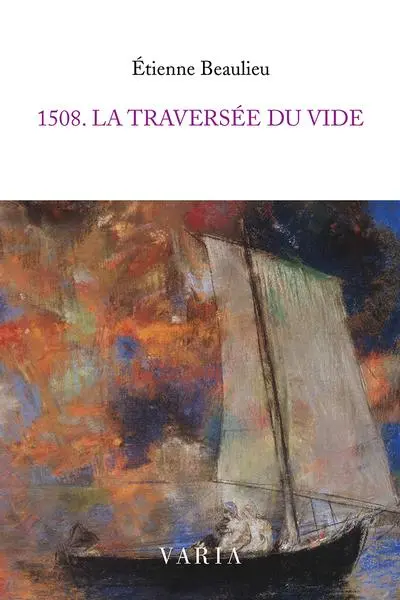 1508. La traversée du vide