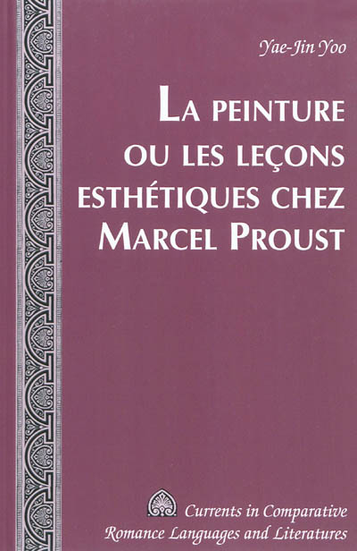 La peinture ou Les leçons esthétiques chez Marcel Proust
