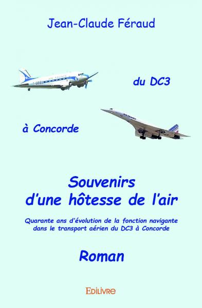 Souvenirs d'une hôtesse de...