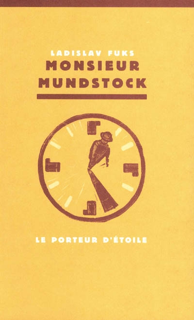 Monsieur Mundstock : le porteur d'étoile