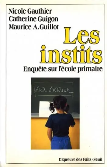 Les Instits : enquête sur l'école primaire