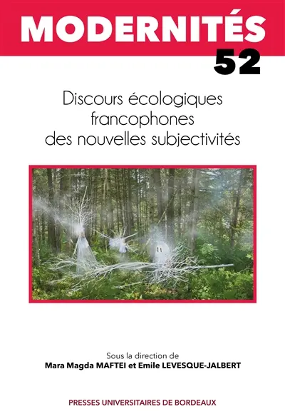 Modernités, n° 52. Discours écologiques francophones des nouvelles subjectivités