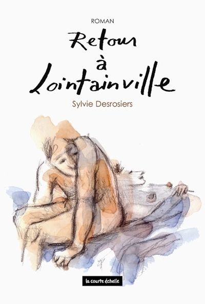 Retour à Lointainville