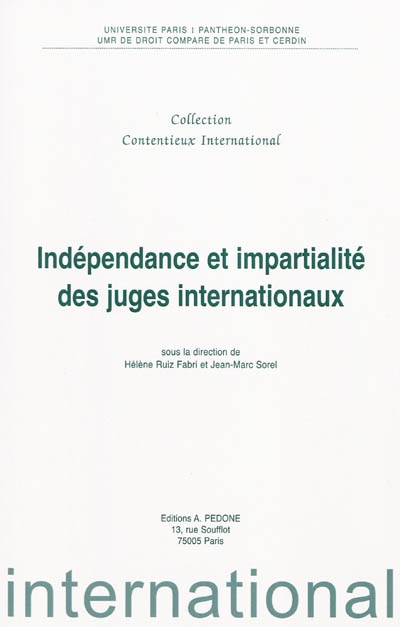 Indépendance et impartialité des juges internationaux
