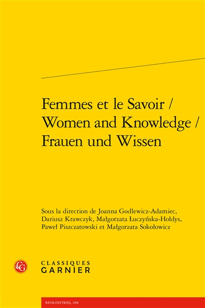 Femmes et le savoir. Women and knowledge. Frauen und Wissen