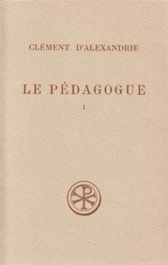 Le Pédagogue. Vol. 1. Livre I