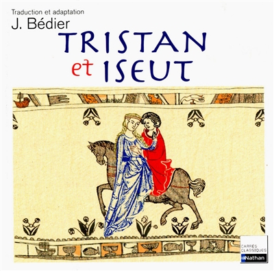 Le roman de Tristan et Iseut : texte intégral
