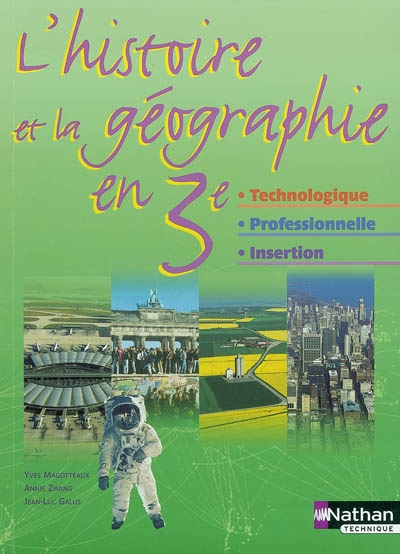 L'histoire et la géographie en 3e : technologique, professionnelle, insertion