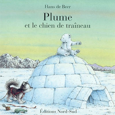 Plume et le chien de traîneau