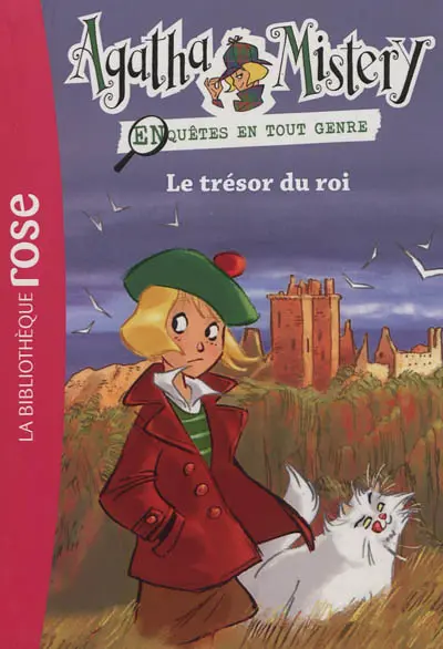 Agatha Mistery : enquêtes en tout genre. Vol. 3. Le trésor du roi