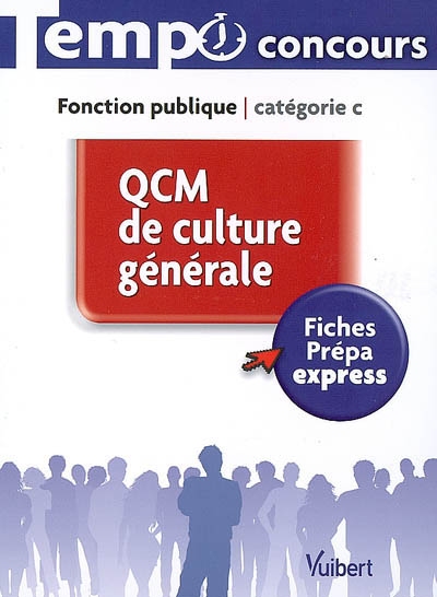QCM de culture générale : fonction publique catégorie C