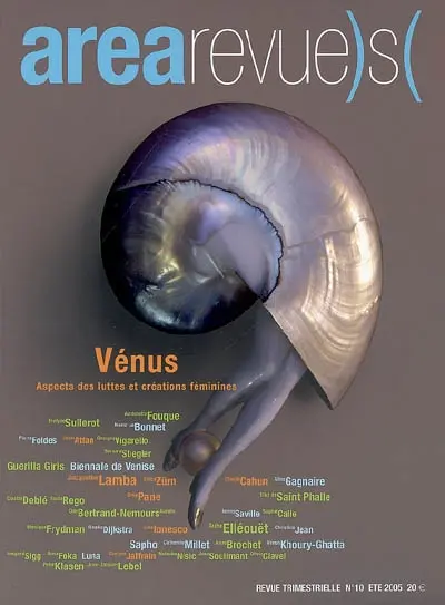 Arearevue)s(, n° 10. Vénus : aspects des luttes et créations féminines