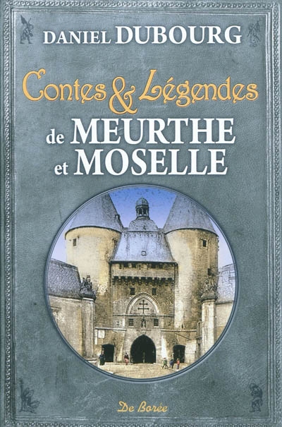 Contes et légendes de Meurthe-et-Moselle