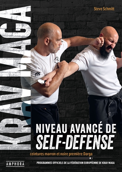Krav-maga, niveau avancé de self-défense : programmes officiels des ceintures marron et noire première Darga