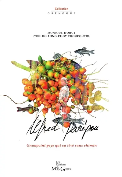 Atipa, roman guyanais : Alfred Parépou