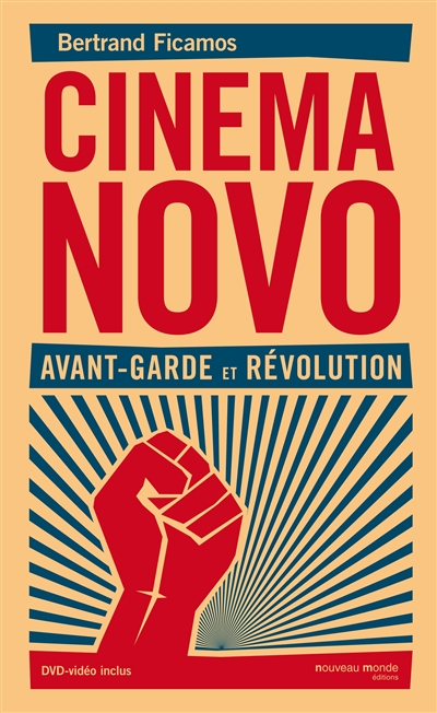 Cinema novo : avant-garde et révolution