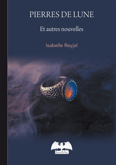 Pierres de lune : et autres nouvelles