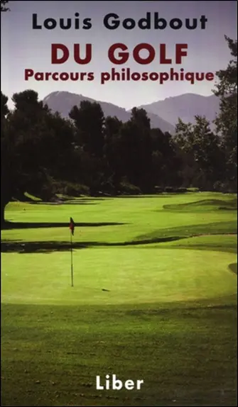 Du golf : parcours philosophique
