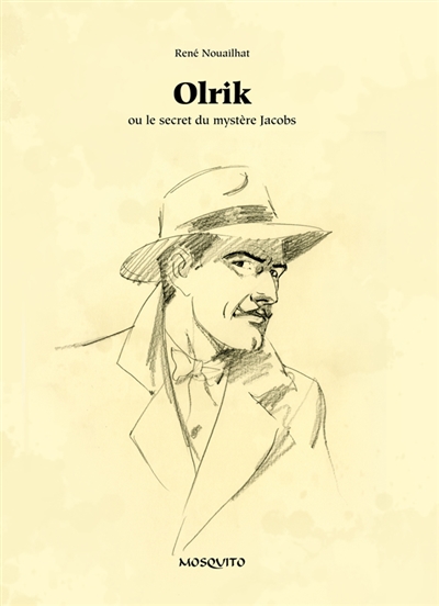 Olrik ou Le secret du mystère Jacobs