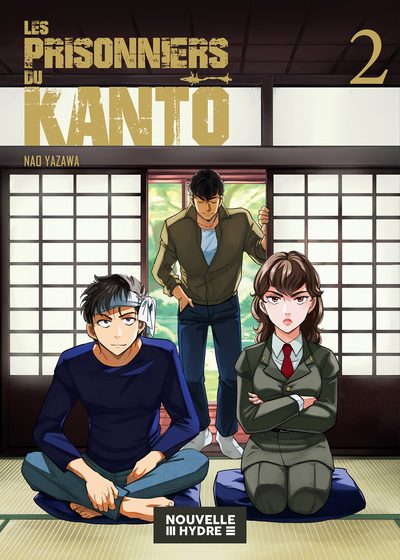 Les prisonniers du Kantô. Vol. 2