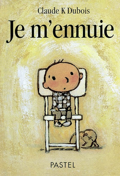 Je m'ennuie