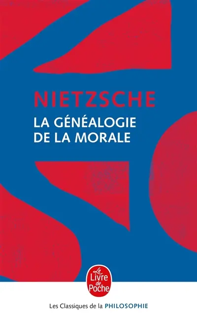 Eléments pour la généalogie de la morale : écrit de combat ajouté à Par-delà le bien et le mal, publié dernièrement pour le compléter et l'éclairer