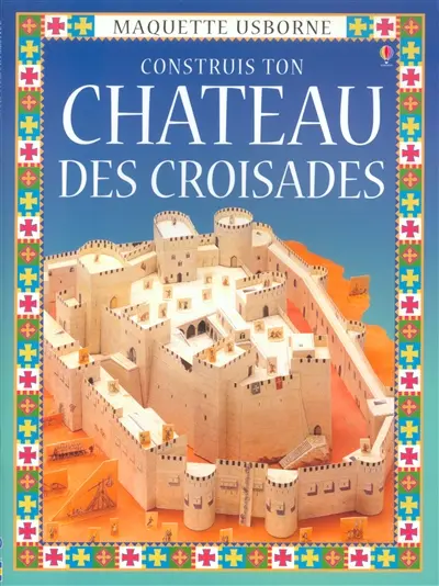 Construis ton château des croisades