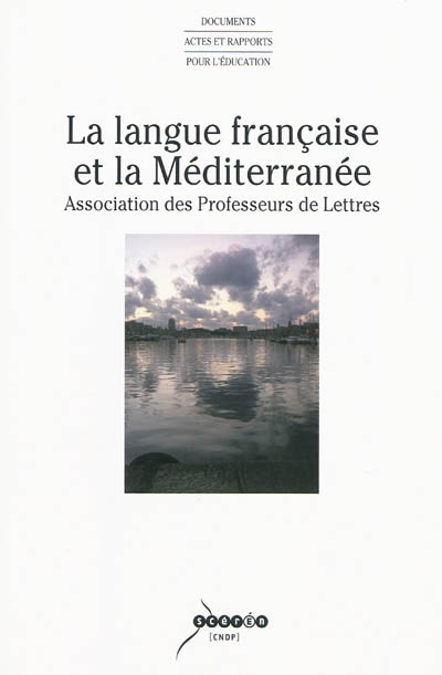 La langue française et la Méditerranée