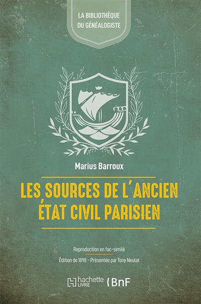 Les sources de l'ancien état civil parisien : répertoire critique (Ed.1898)