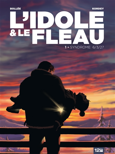 L'idole & le fléau. Vol. 1. Syndrome 6-3-27
