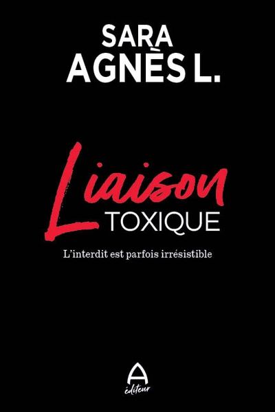 Liaison toxique : L'interdit est parfois irrésistible