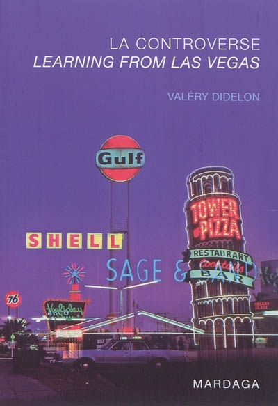 La controverse Learning from Las Vegas : welcome to fabulous Las Vegas Nevada