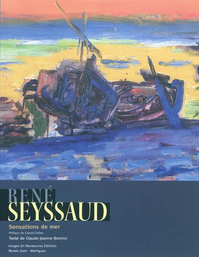 René Seyssaud : sensations de mer