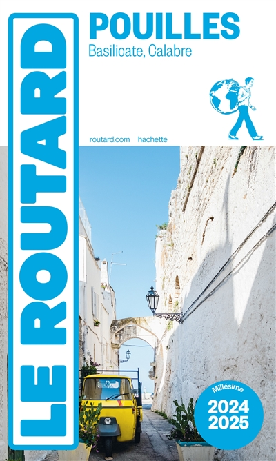 Pouilles : Basilicate, Calabre : 2024-2025