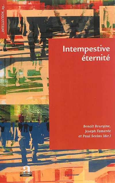 Intempestive éternité