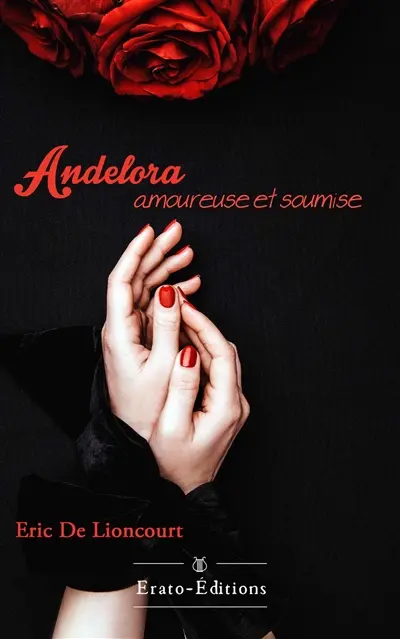 Andelora : amoureuse et soumise