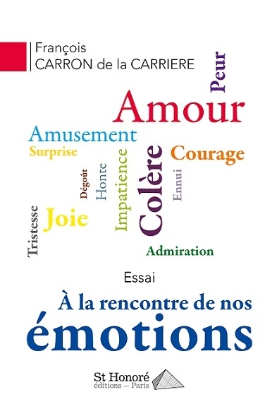 A la rencontre de nos émotions : essai