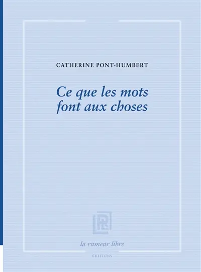 Ce que les mots font aux choses